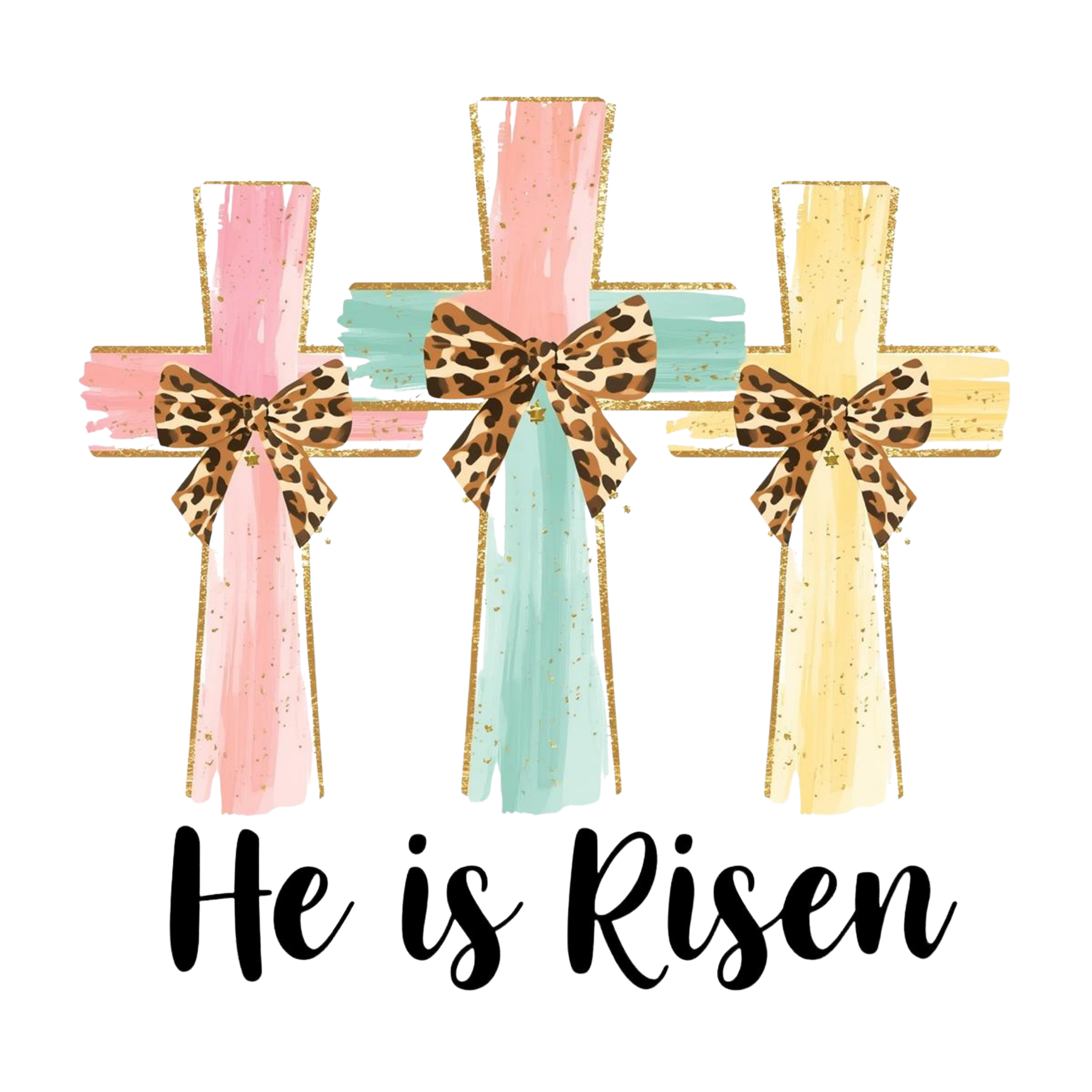 3 Crosses He Is Risen DTF Print