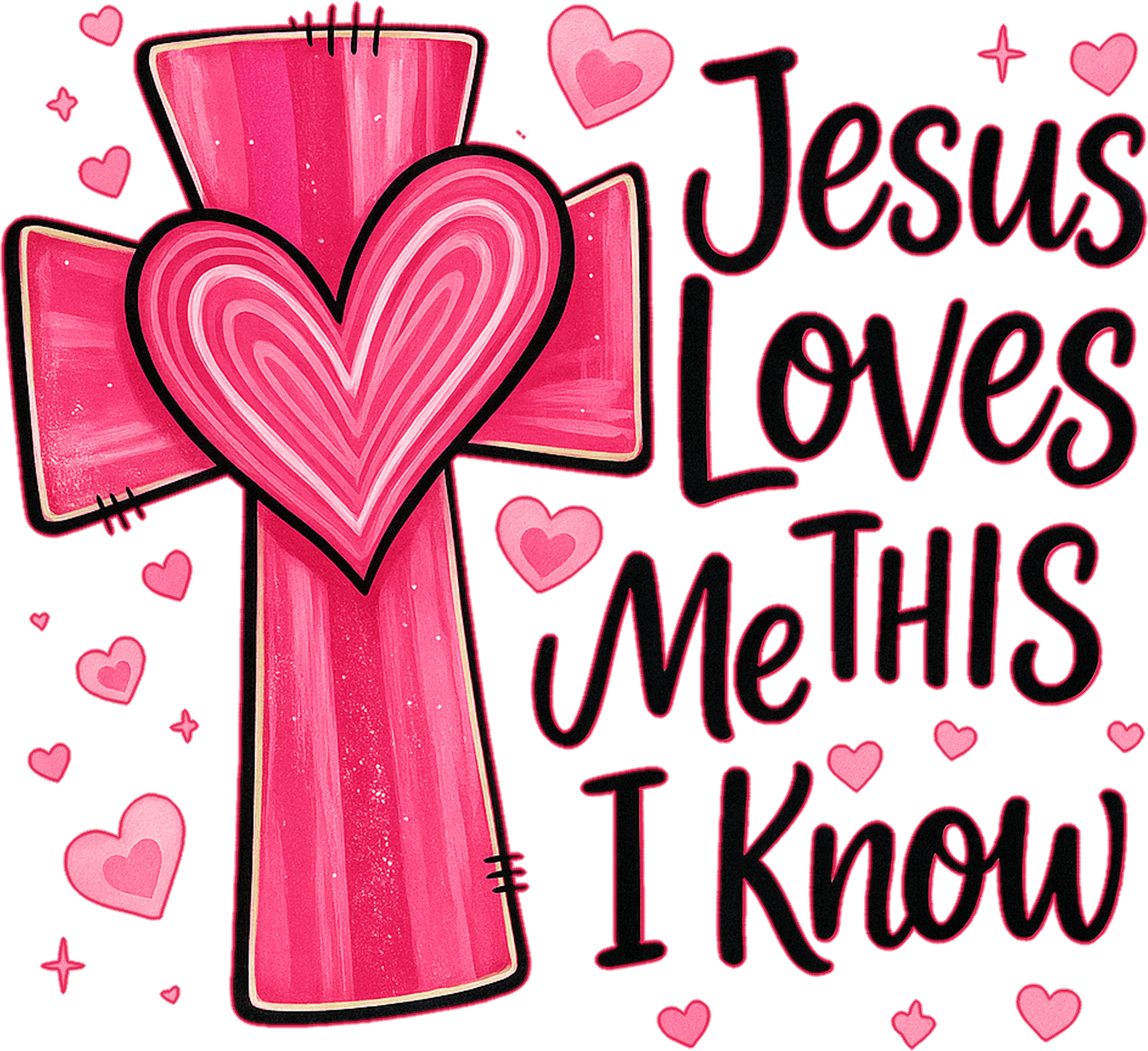 Jesus Loves Me This I know DTF Print