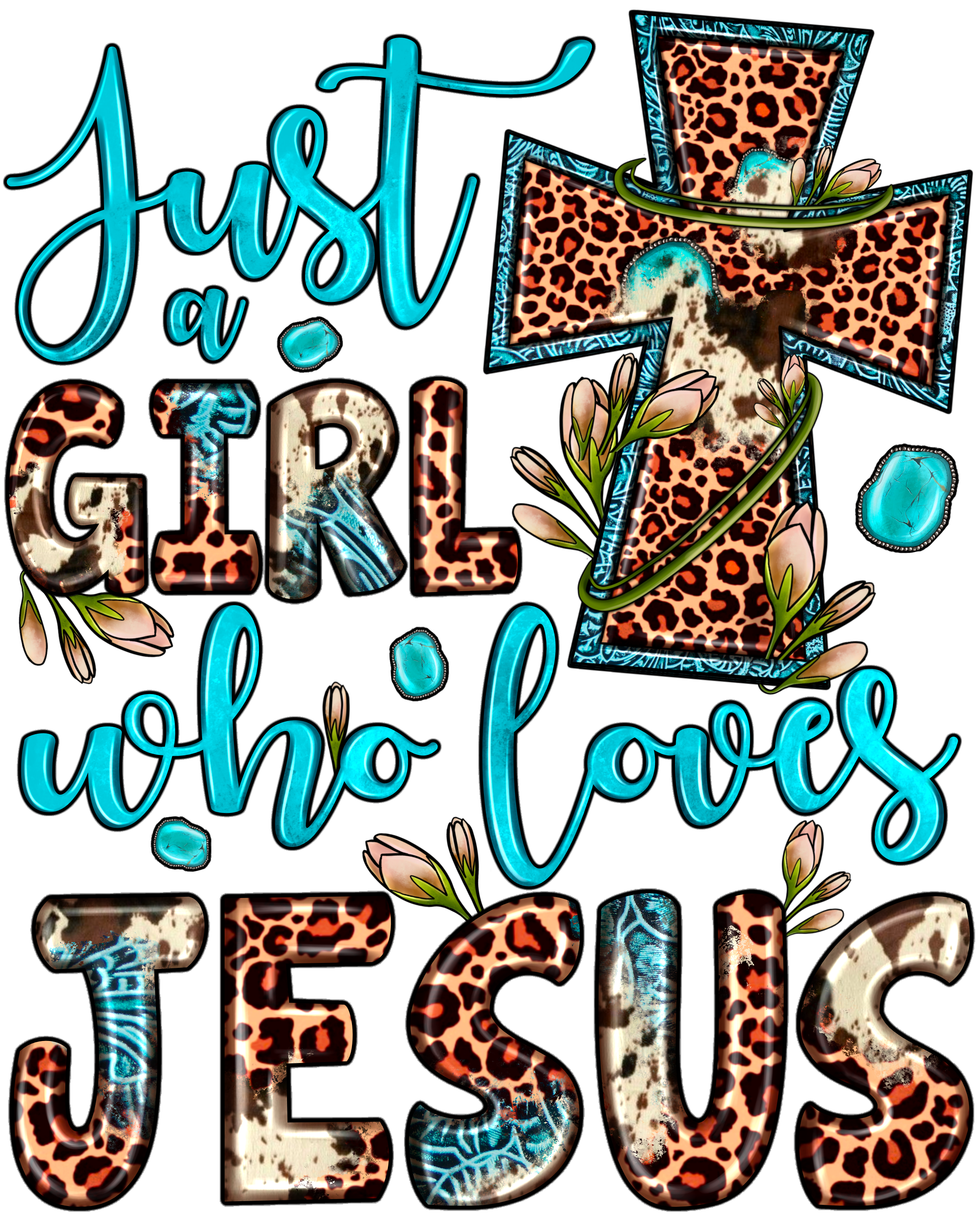 Just A Girl who loves Jesus DTF Print