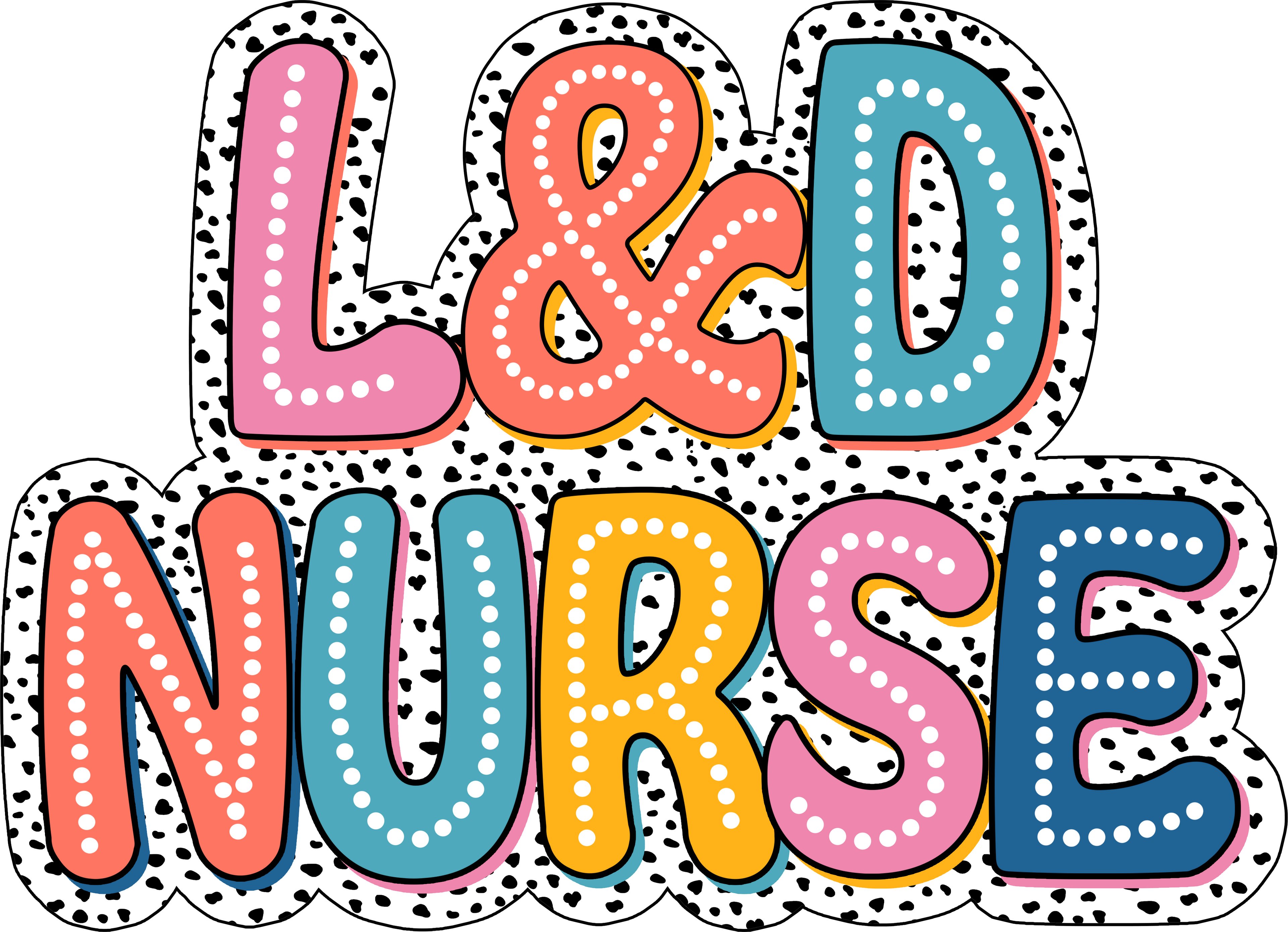 Labor & Delivery Nurse DTF Print