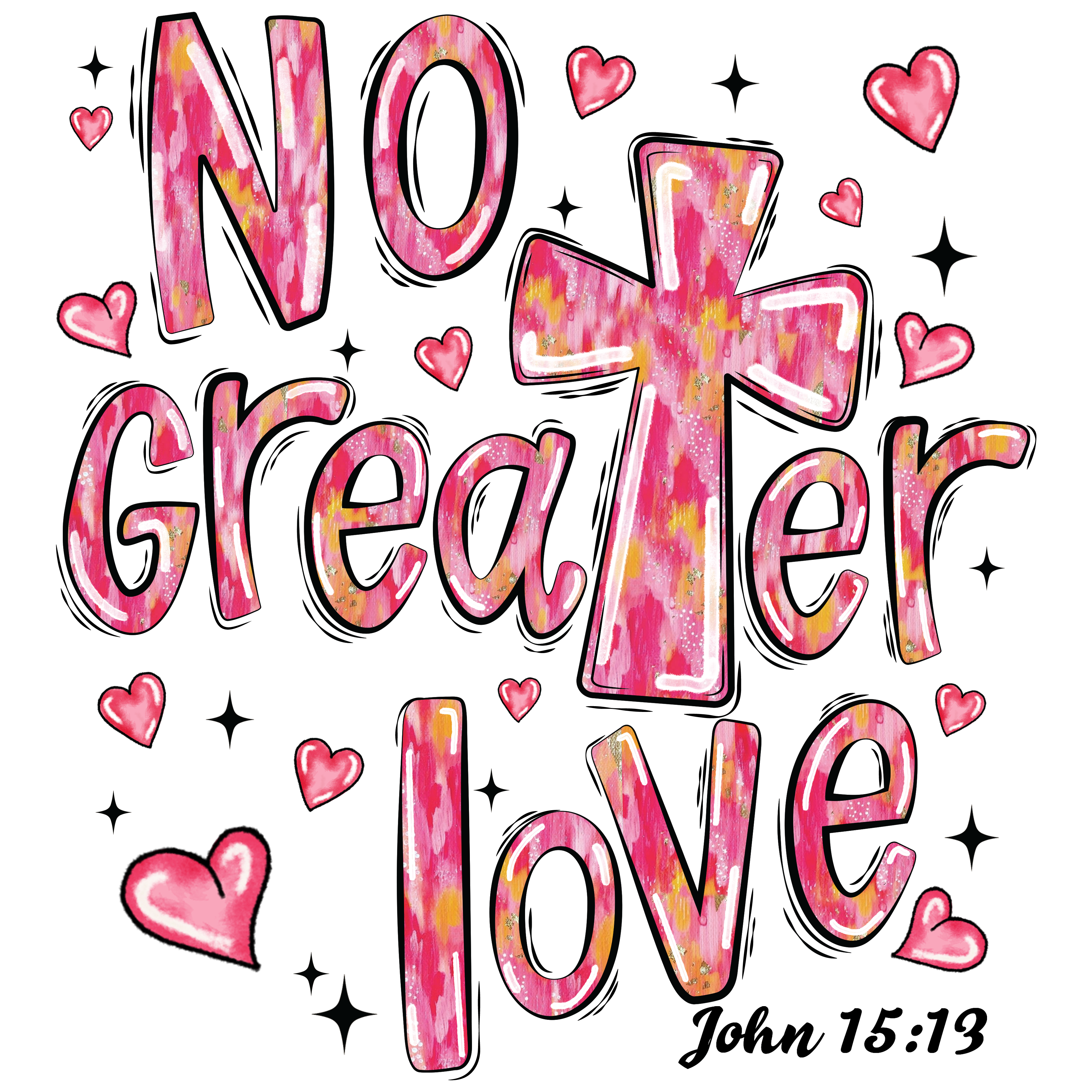 No Greater Love John 15:19 DTF Print